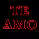 Te Amo Artinya: Makna, Asal, dan Cara Penggunaan yang Tepat dalam Berbagai Situasi