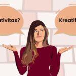 Kreativitas atau Kreatifitas? Ini Penulisan yang Benar, Makna, dan Contoh Nyatanya